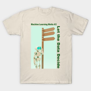 ML Motto #2 T-Shirt